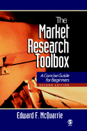 The Market Research Toolbox: A Concise Guide for Beginners - McQuarrie