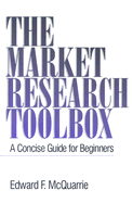 The Market Research Toolbox: A Concise Guide for Beginners - McQuarrie