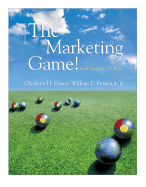 The Marketing Game! (with Student CD ROM)