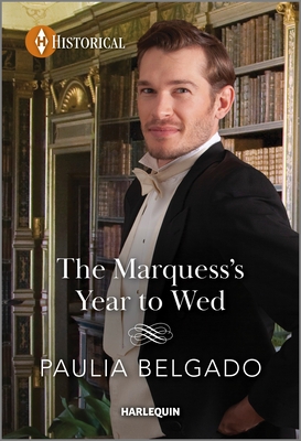 The Marquess's Year to Wed - Belgado, Paulia