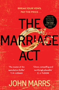 The Marriage Act: The unmissable speculative thriller from the author of The One
