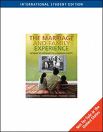 The Marriage and Family Experience: Intimate Relationships in a Changing Society - Strong, Bryan, and DeVault, Christine, and Cohen, Theodore F.