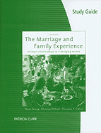 The Marriage and Family Experience: Intimate Relationships in a Changing Society