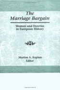 The Marriage Bargain - Kaplan, Marion