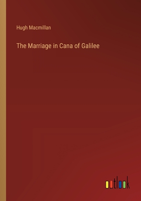 The Marriage in Cana of Galilee - MacMillan, Hugh