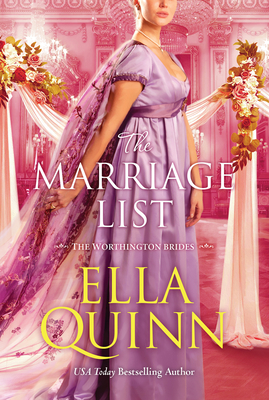The Marriage List: An Opposites Attract Regency Romance - Quinn, Ella