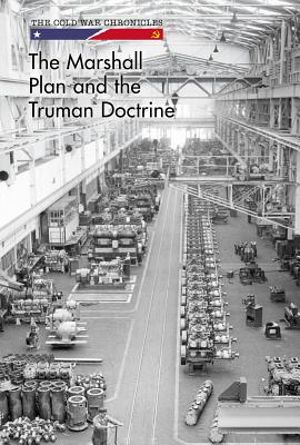 The Marshall Plan and the Truman Doctrine - Capaccio, George