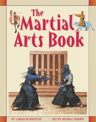 The Martial Arts Book - Scandifflo, Laura