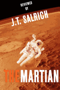 The Martian: A Novel - Reviewed