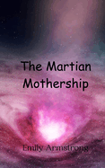 The Martian Mothership