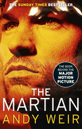 The Martian: The international bestseller behind the Oscar-winning blockbuster film