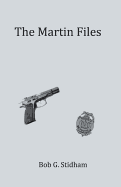 The Martin Files