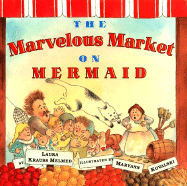 The Marvelous Market on Mermaid