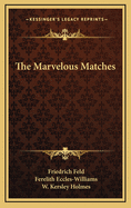 The Marvelous Matches