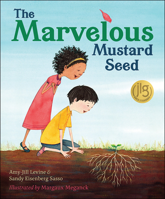 The Marvelous Mustard Seed - Levine, Amy-Jill, and Sasso, Sandy Eisenberg