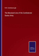 The Maryland Line of the Confederate States Army