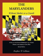 The Marylanders: Without Shelter or a Crumb, Revised Edition