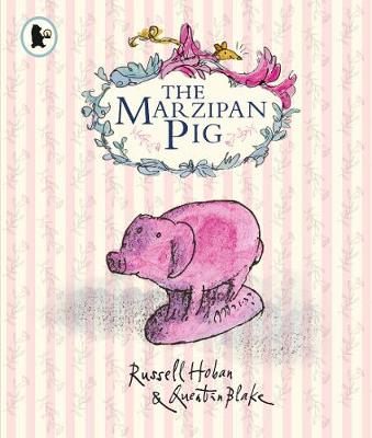 The Marzipan Pig - Hoban, Russell