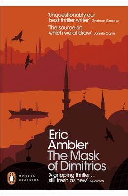 The Mask of Dimitrios - Ambler, Eric, and Mazower, Mark (Introduction by)