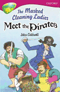 The masked cleaning ladies meet the pirates