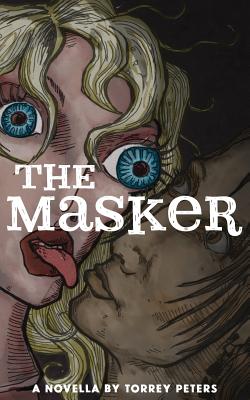 The Masker - Peters, Torrey