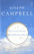 The Masks of God: Occidental Mythology v. 3