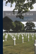 The Masks Of War