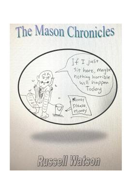 The Mason Chronicles - Watson, Russell