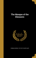 The Masque of the Elements