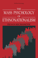 The Mass Psychology of Ethnonationalism