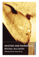 The Master and Margarita - Bulgakov, Mikhail, and Aplin, Hugh (Translated by)
