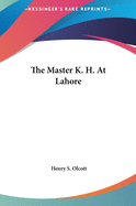 The Master K. H. At Lahore