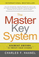 The Master Key System: Student Edition in Twenty Four Lessons