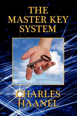 The Master Key System - Haanel, Charles