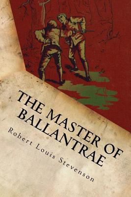 The Master of Ballantrae - Robert Louis Stevenson