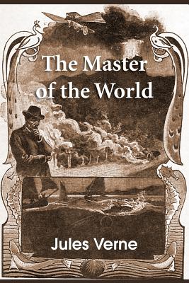 The Master of the World - Verne, Jules