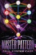 The Master Pattern: Qabalah and the Tree of Life