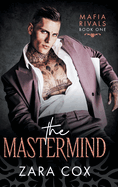 The Mastermind: Mafia romance meets Formula 1 in this dark and addictive new book from Zara Cox for 2025