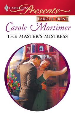 The Master's Mistress - Mortimer, Carole