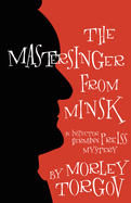 The Mastersinger from Minsk: An Inspector Hermann Preiss Mystery