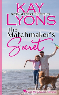 The Matchmaker's Secret - Lyons, Kay