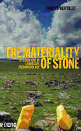 The Materiality of Stone: Explorations in Landscape Phenomenology