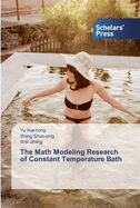 The Math Modeling Research of Constant Temperature Bath