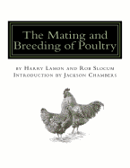 The Mating and Breeding of Poultry