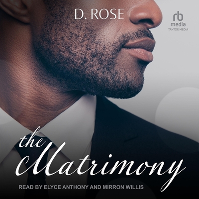 The Matrimony - Rose, D