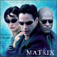 The Matrix [Score] [Original Motion Picture Soundtrack] - Don Davis