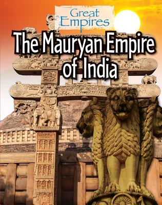 The Mauryan Empire of India - Roxburgh, Ellis