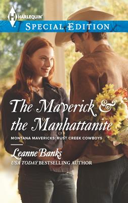 The Maverick & the Manhattanite - Banks, Leanne