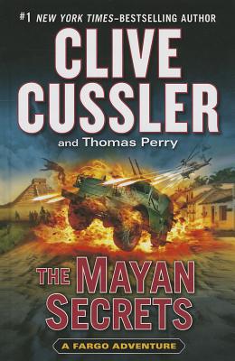 The Mayan Secrets - Cussler, Clive, and Perry, Thomas