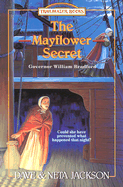 The Mayflower Secret: Governor William Bradford
